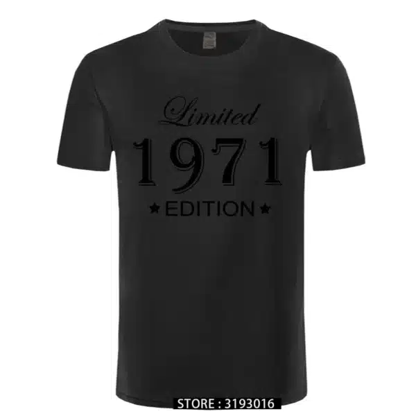 Man Made in 1971 T-shirt Tops Limited Edition 1971 T Shirts Short Sleeve Funny Birthday Tshirts for Men - Image 21