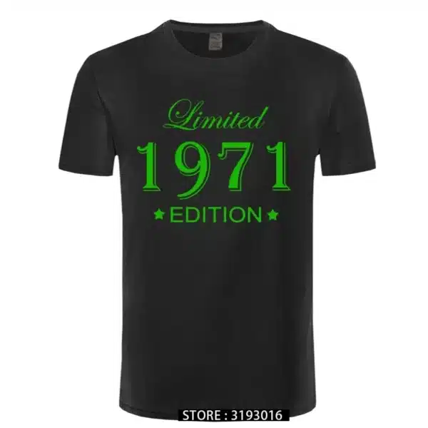 Man Made in 1971 T-shirt Tops Limited Edition 1971 T Shirts Short Sleeve Funny Birthday Tshirts for Men - Image 17