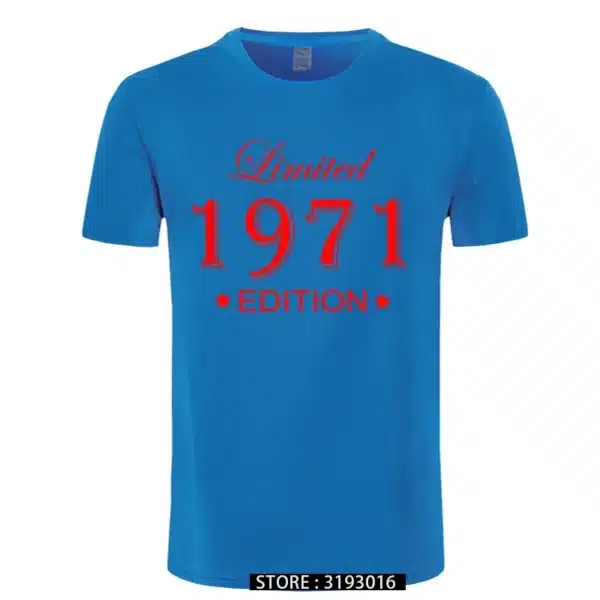 Man Made in 1971 T-shirt Tops Limited Edition 1971 T Shirts Short Sleeve Funny Birthday Tshirts for Men - Image 19