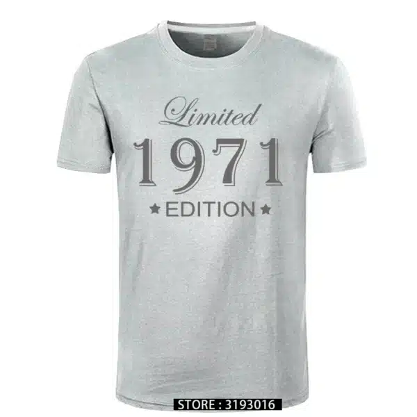 Man Made in 1971 T-shirt Tops Limited Edition 1971 T Shirts Short Sleeve Funny Birthday Tshirts for Men - Image 15