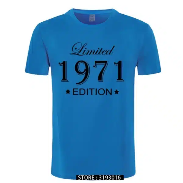 Man Made in 1971 T-shirt Tops Limited Edition 1971 T Shirts Short Sleeve Funny Birthday Tshirts for Men - Image 27