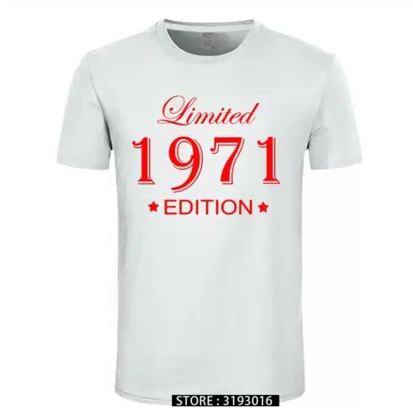 Man Made in 1971 T-shirt Tops Limited Edition 1971 T Shirts Short Sleeve Funny Birthday Tshirts for Men - Image 28