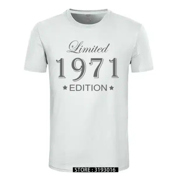 Man Made in 1971 T-shirt Tops Limited Edition 1971 T Shirts Short Sleeve Funny Birthday Tshirts for Men - Image 12